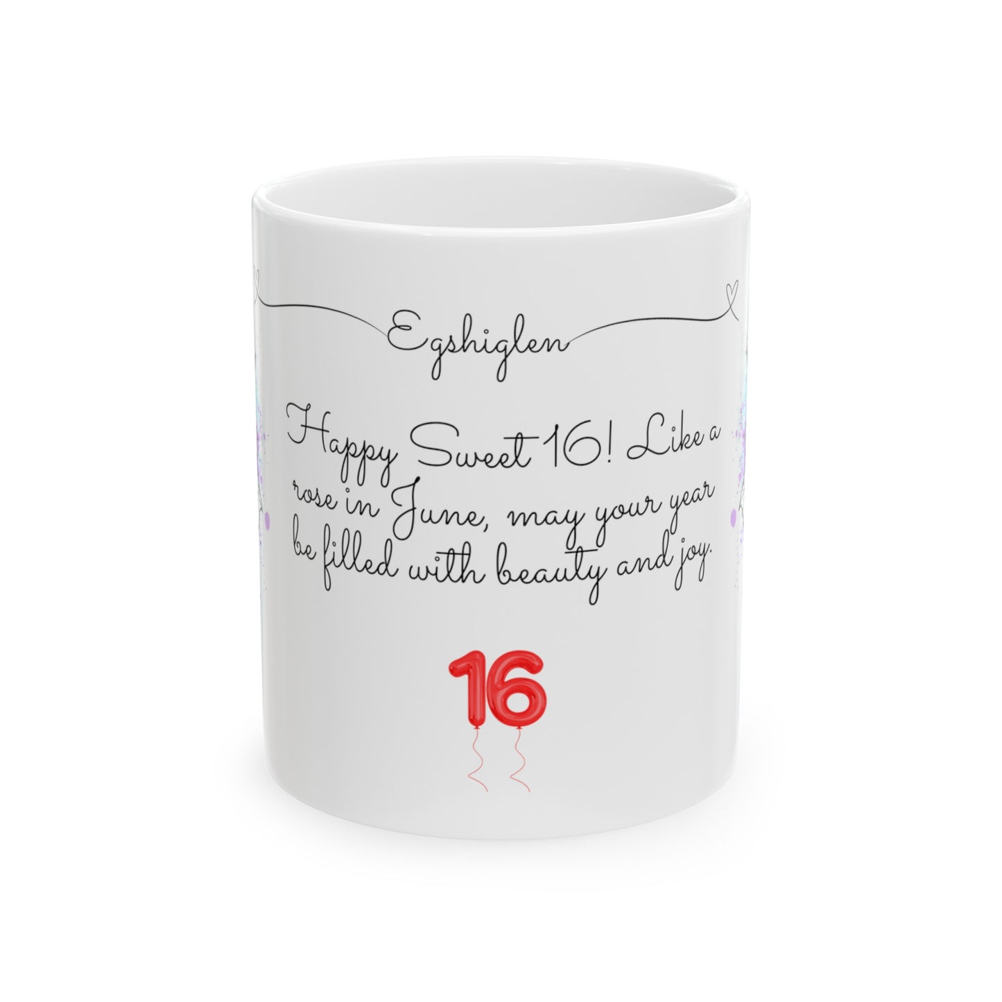 Sweet 16, June, Roses, Customized Ceramic Mug, (11oz, 15oz)