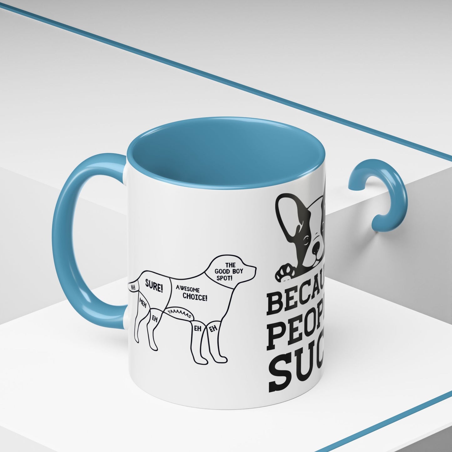 Because People Suck - Accent Coffee Mug (11, 15oz)