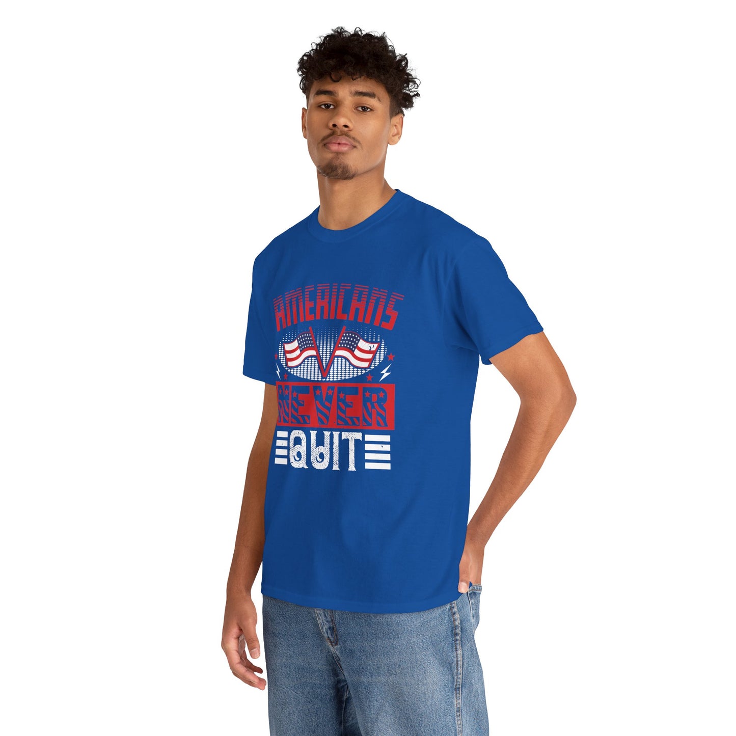 Bold American Pride Tee - 'Americans Never Quit' Graphic Shirt, Patriotic Apparel, Unisex Cotton Tee, Gift for Veterans, Independence - 13814