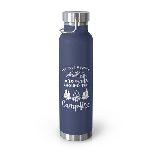 Best Memories Are Made Around Campfire - Copper Vacuum Insulated Bottle, 22oz