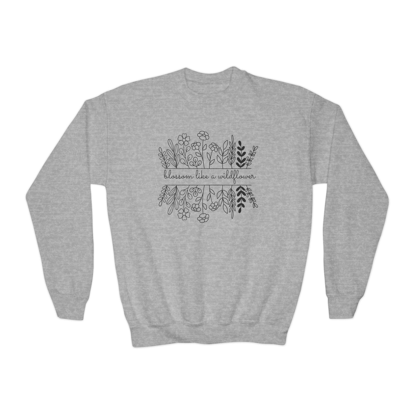 Blossom Like A Wildflower - Youth Crewneck Sweatshirt - 10128