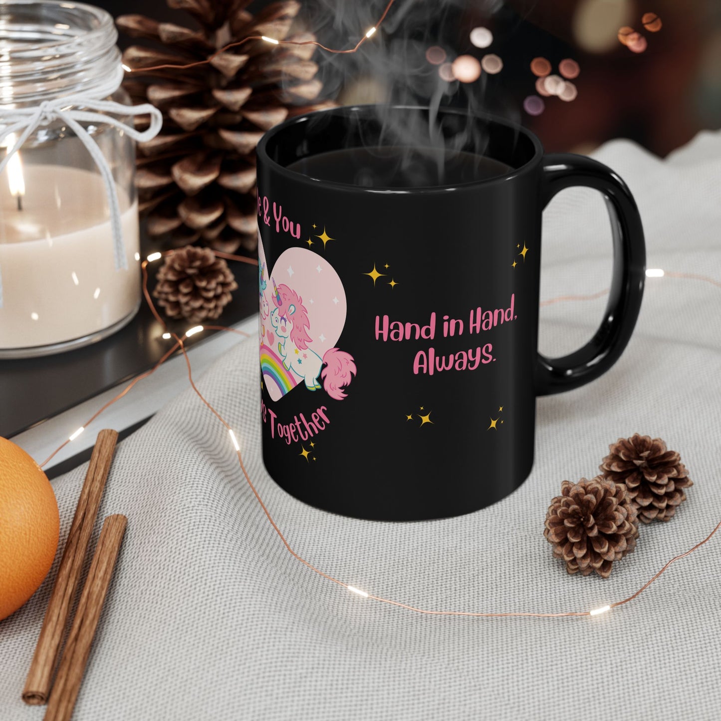 Unicorns, Me & You, Always Together - Black Mug (11oz, 15oz) - 11503