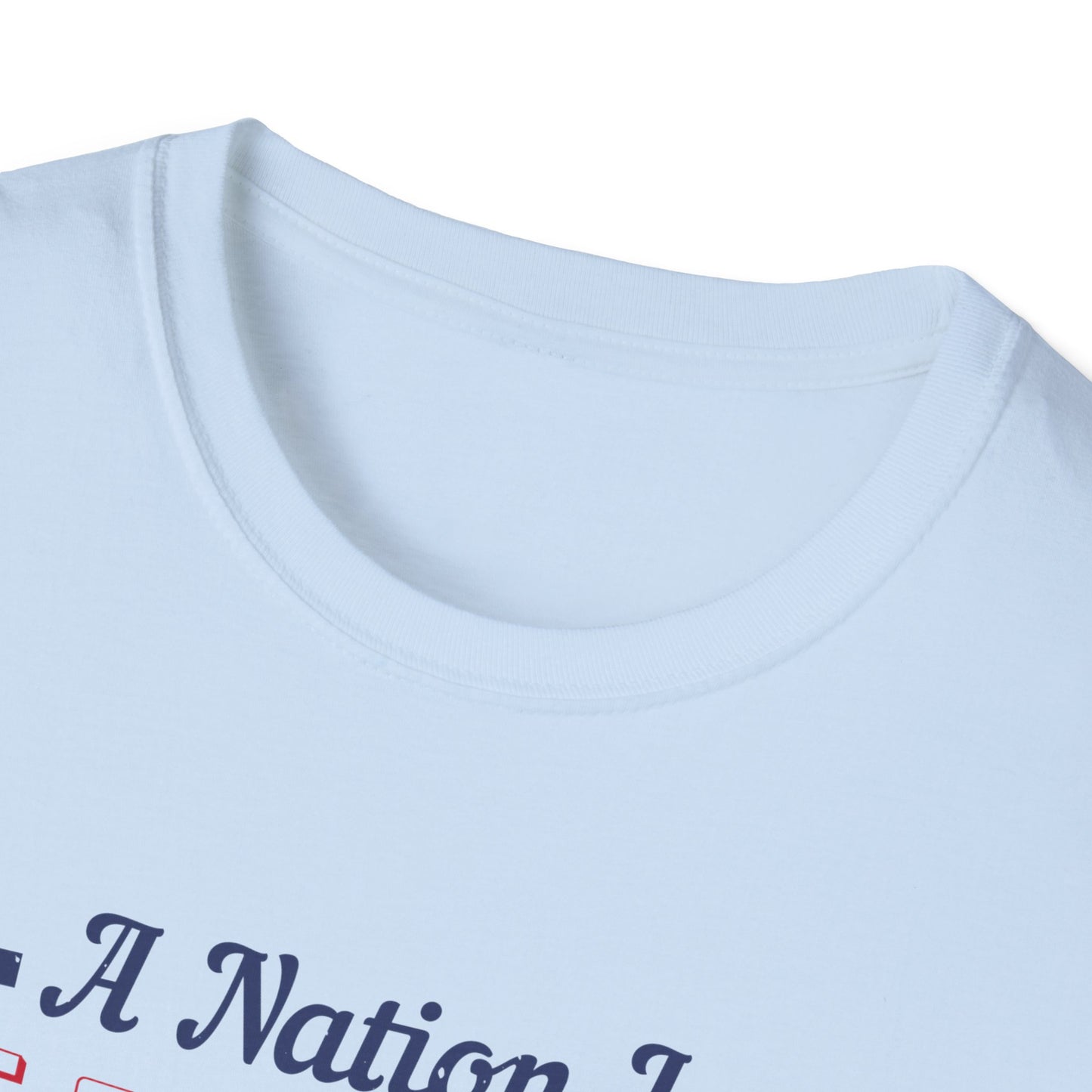 Patriotic Unisex T-Shirt - 'A Nation Is The Same People Living In The Same Place' - Ideal for Holidays, Celebrations, and Everyday Wear - 13791