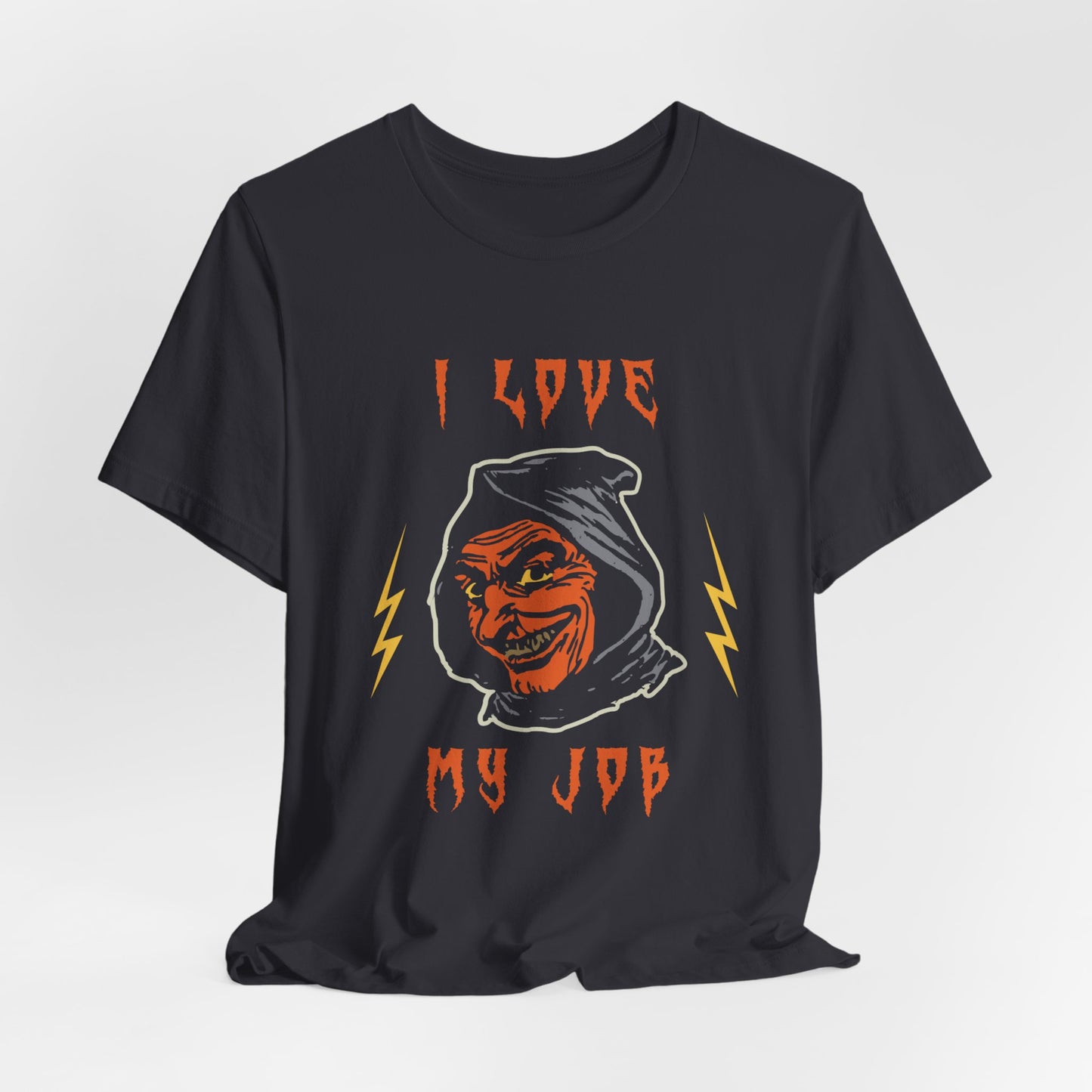 Halloween: I Love My Job - Unisex Jersey Short Sleeve Tee