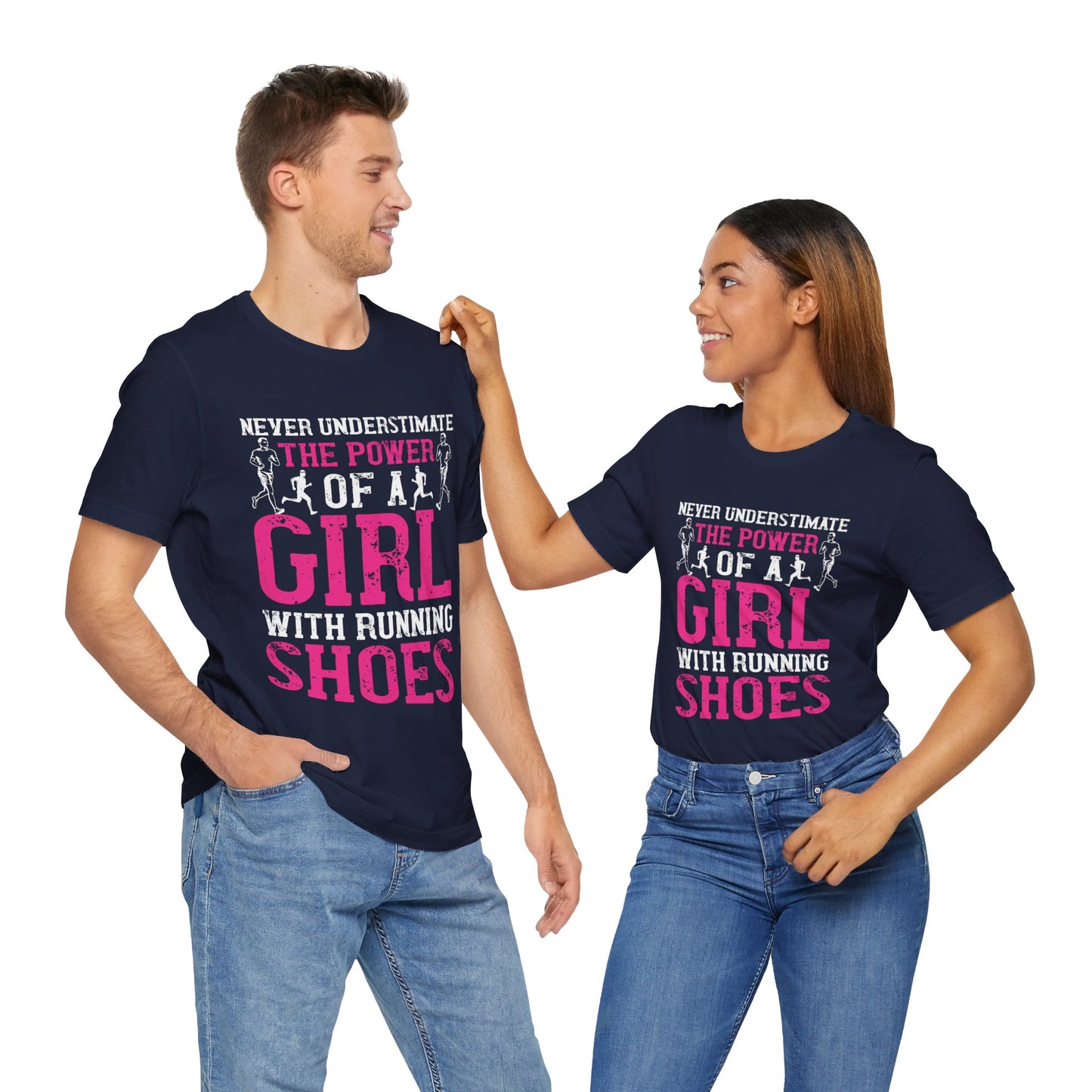 Never Underestimate The Power Of A Girl With Running Shoes - Unisex Jersey Short Sleeve Tee