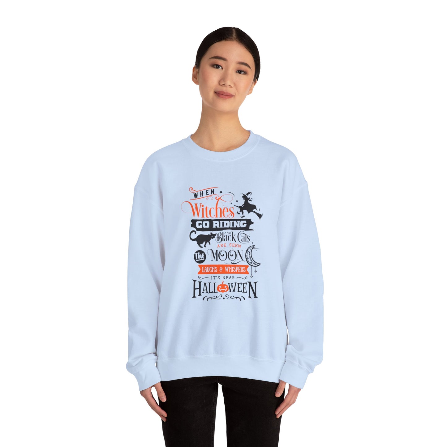 When Witches Riding, Black Cats Are Seen - Unisex Heavy Blend™ Crewneck Sweatshirt