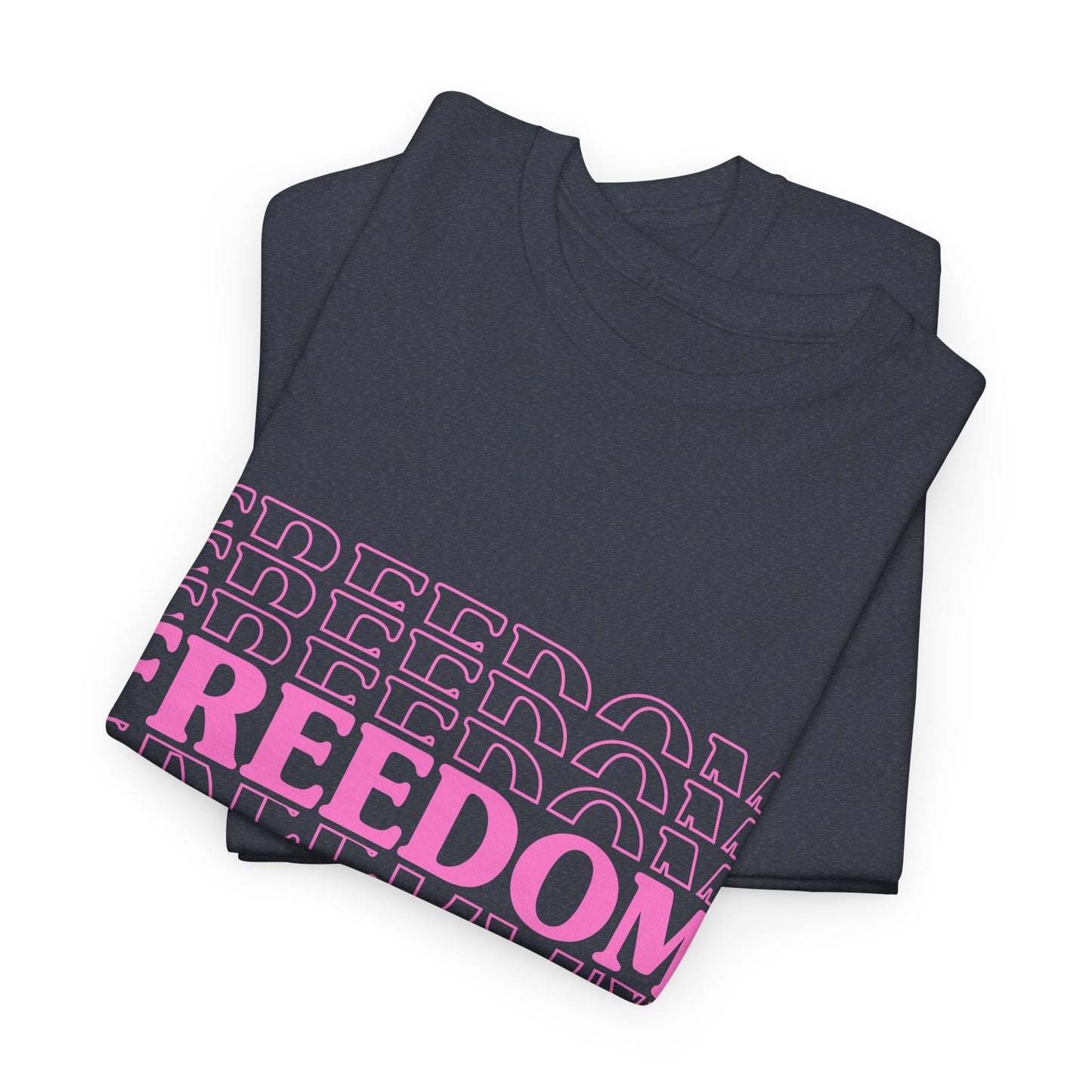 Bold Freedom Graphic Tee, Unisex Heavy Cotton Shirt, Casual Wear, Gift for Freedom Lovers, Statement T-Shirt, Everyday Essentials - 13518