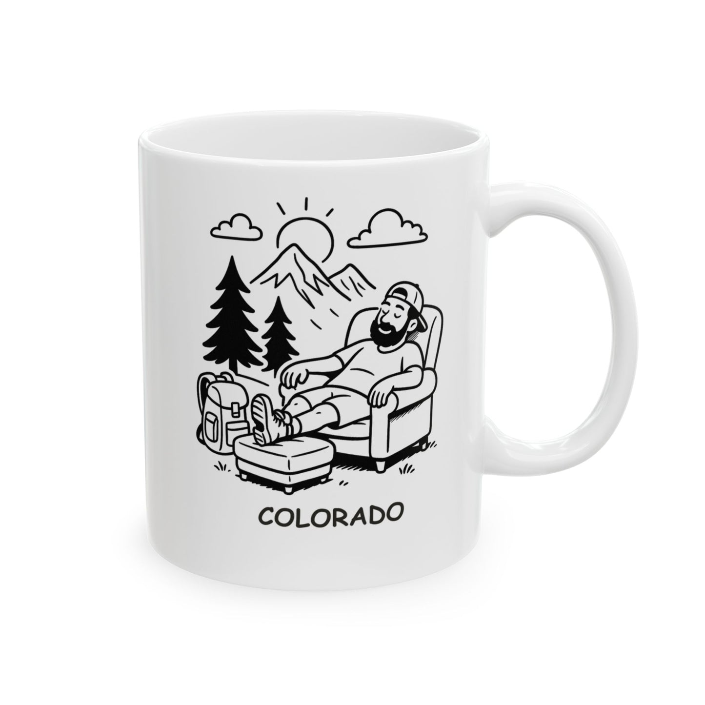 "In Colorado, ‘lazy’ means a rest day between your adventures." Ceramic Mug - 13606