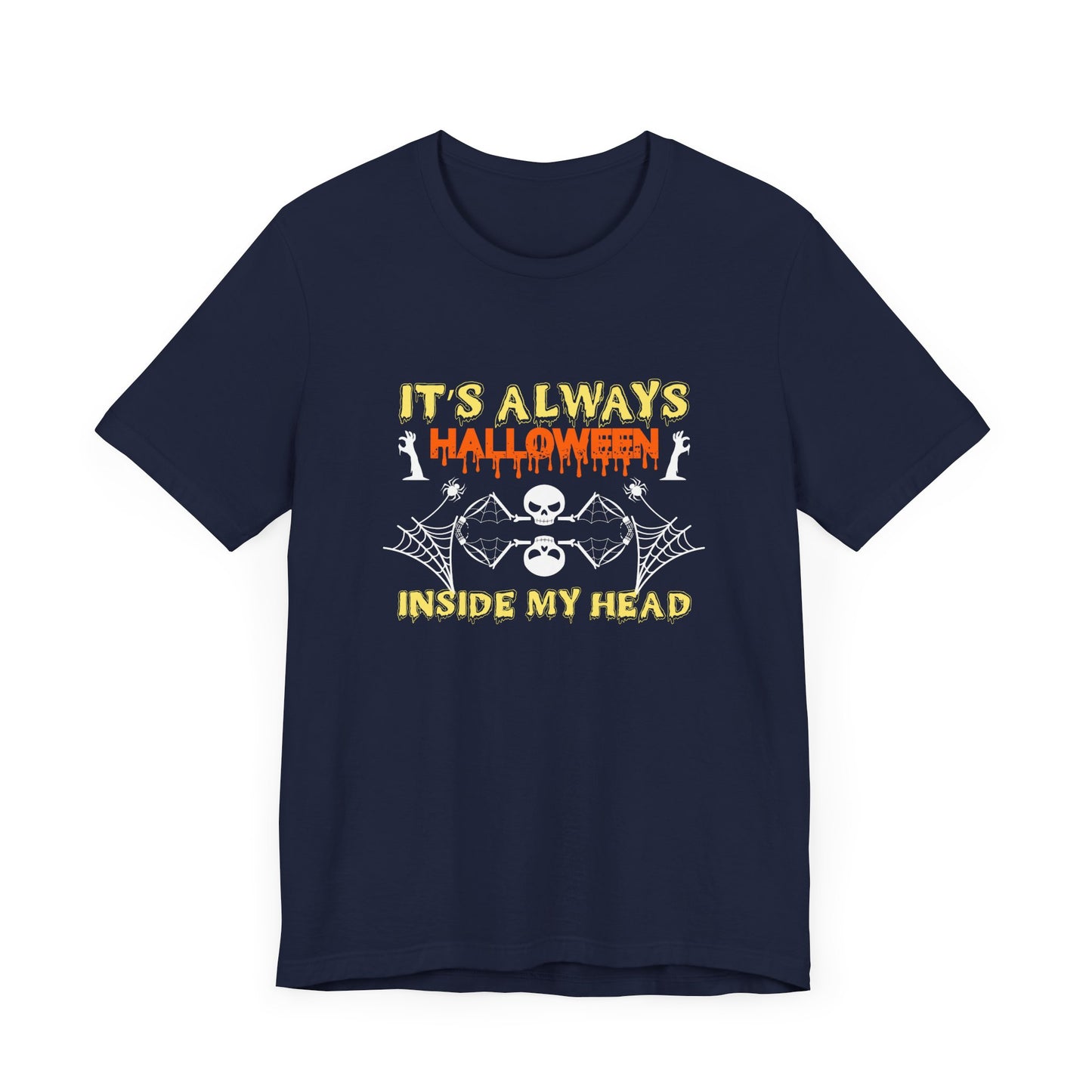 It's Always Halloween Inside My Head - Unisex Jersey Short Sleeve Tee - 12357