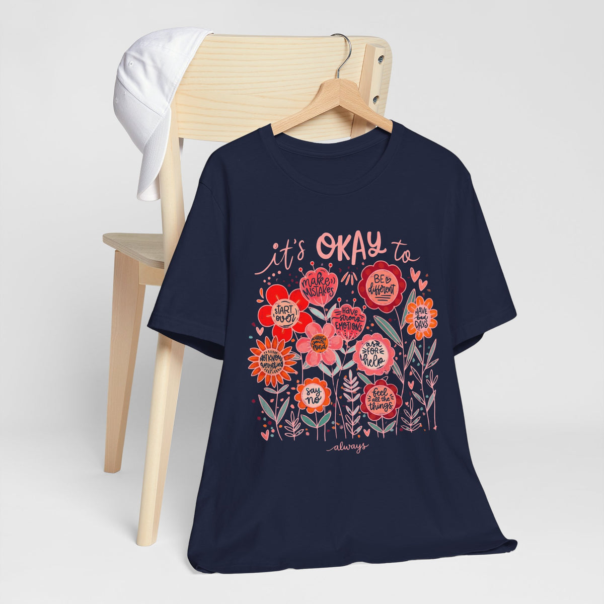 It’s Okay to Bloom Floral T-Shirt — Positive Mental Health Graphic Tee - 14928
