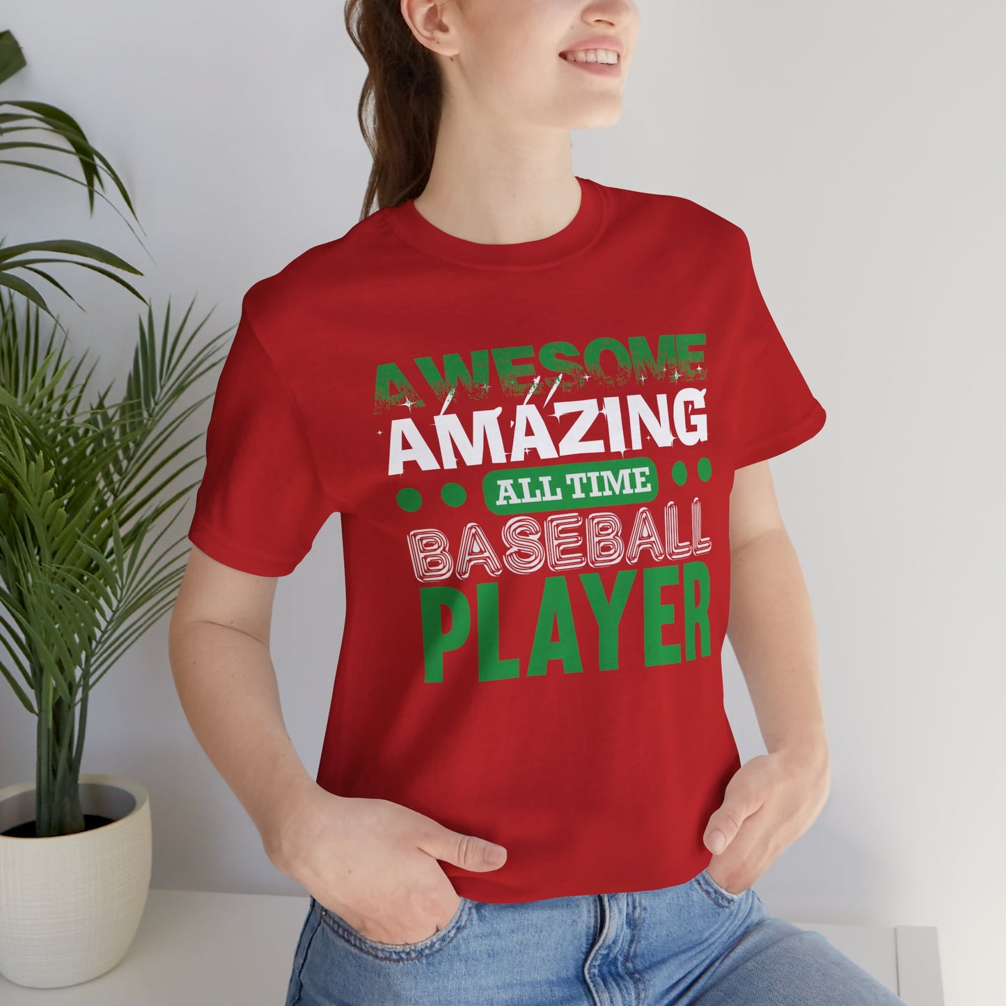 Baseball: Awesome, Amazing, All Time Baseball Player - Unisex Jersey Short Sleeve Tee - 13869