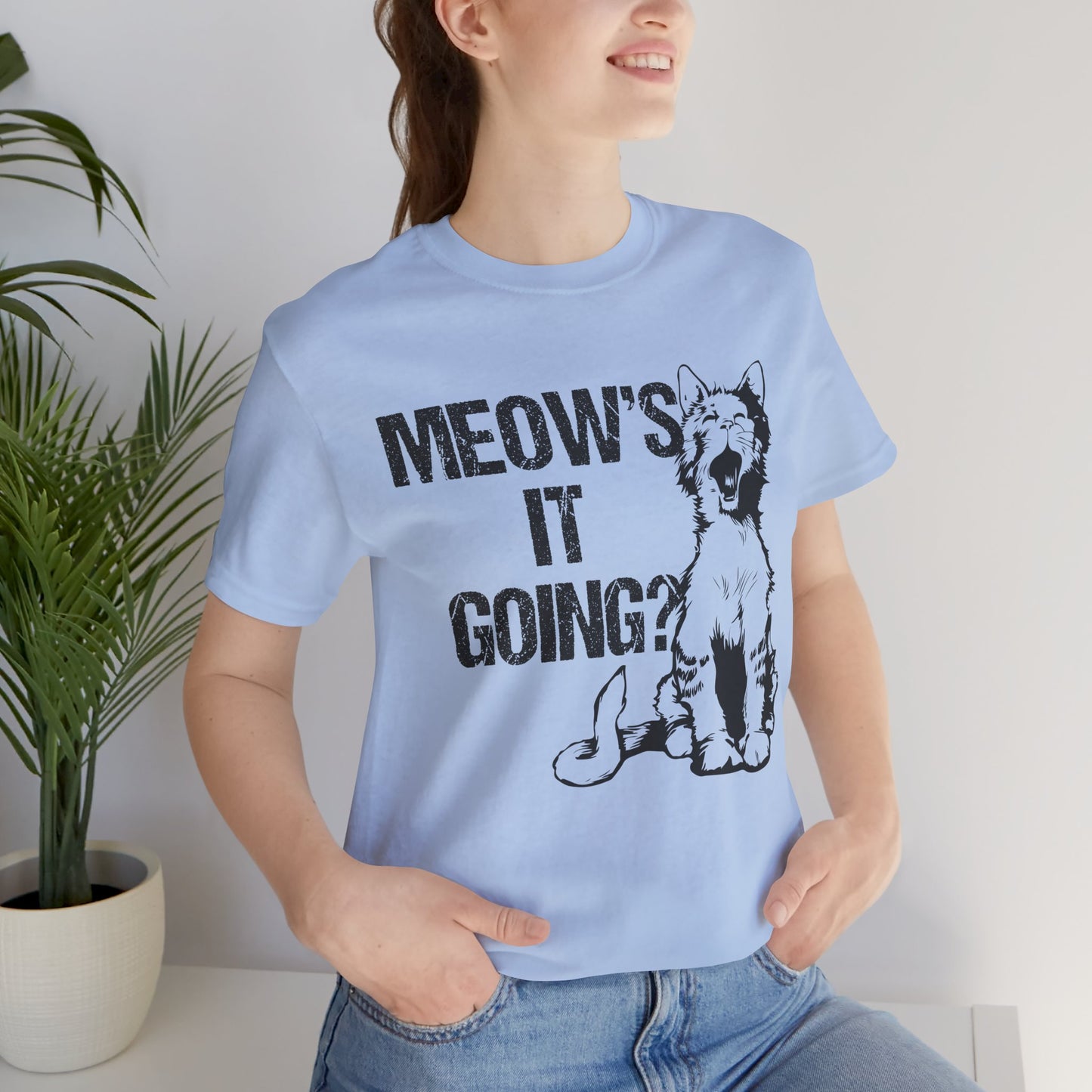 Meow's It Going? - Unisex Jersey Short Sleeve Tee