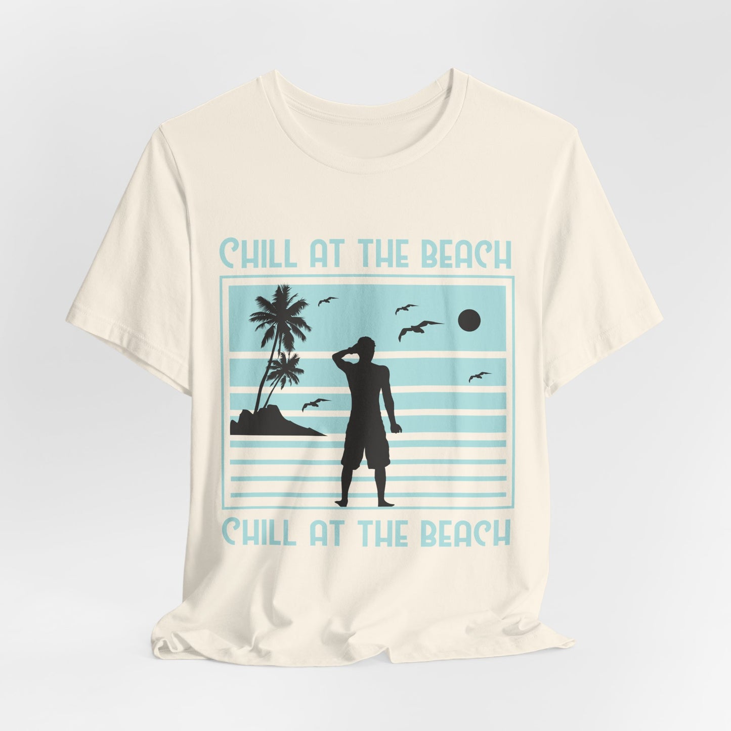 Chill At The Beach - Unisex Jersey Short Sleeve Tee - 13175
