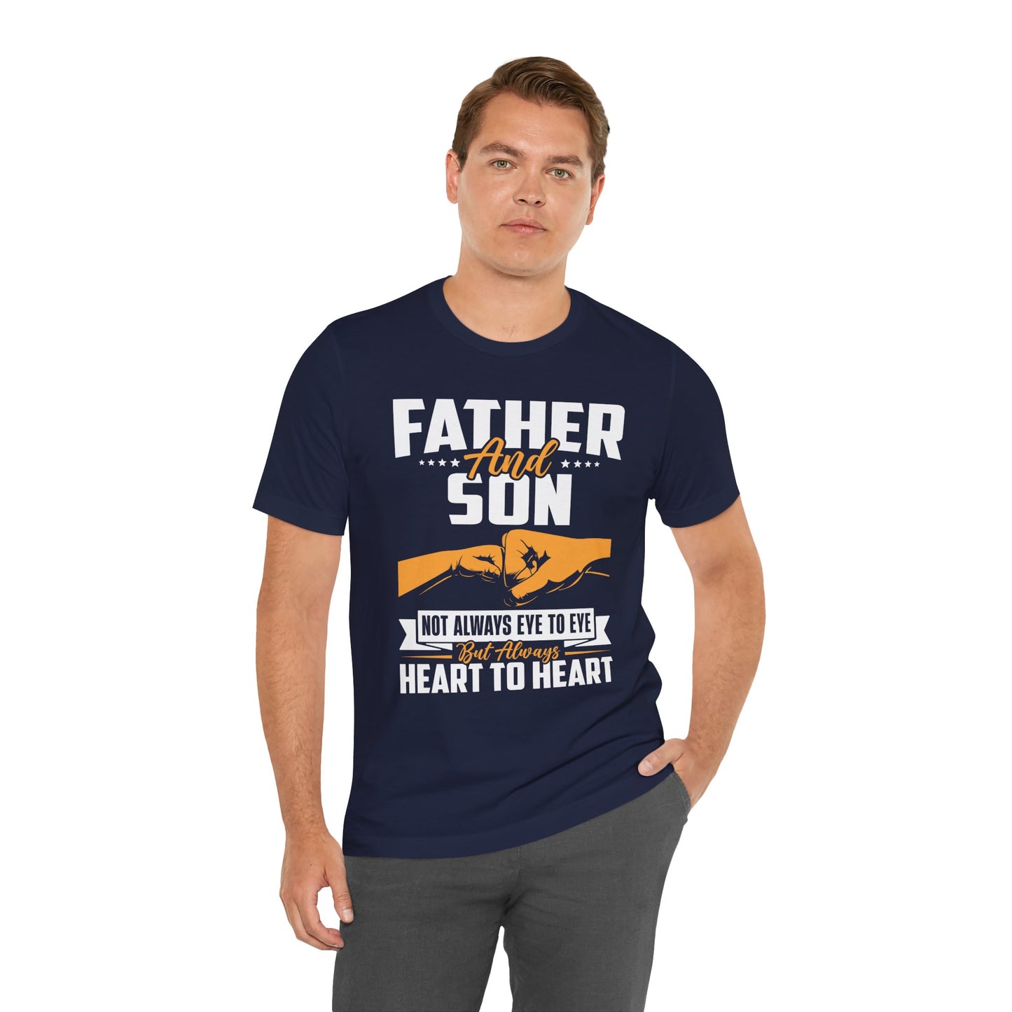 Father & Son, Not Always Eye To Eye, But Always Heart To Heart - Unisex Jersey Short Sleeve Tee - 13721