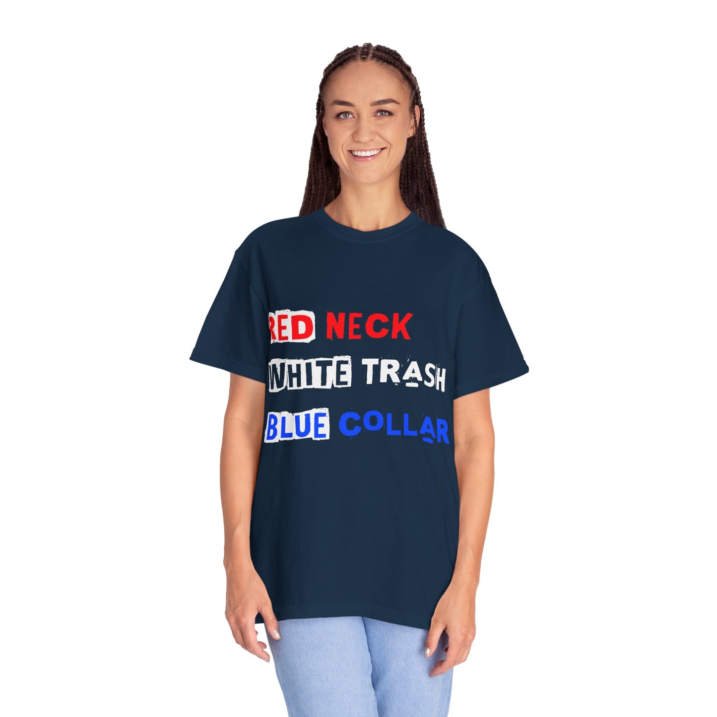 Redneck White Trash Blue Collar T-Shirt, Funny Graphic Tee, Casual Wear, Gift for Friends, Humor Apparel - 13517