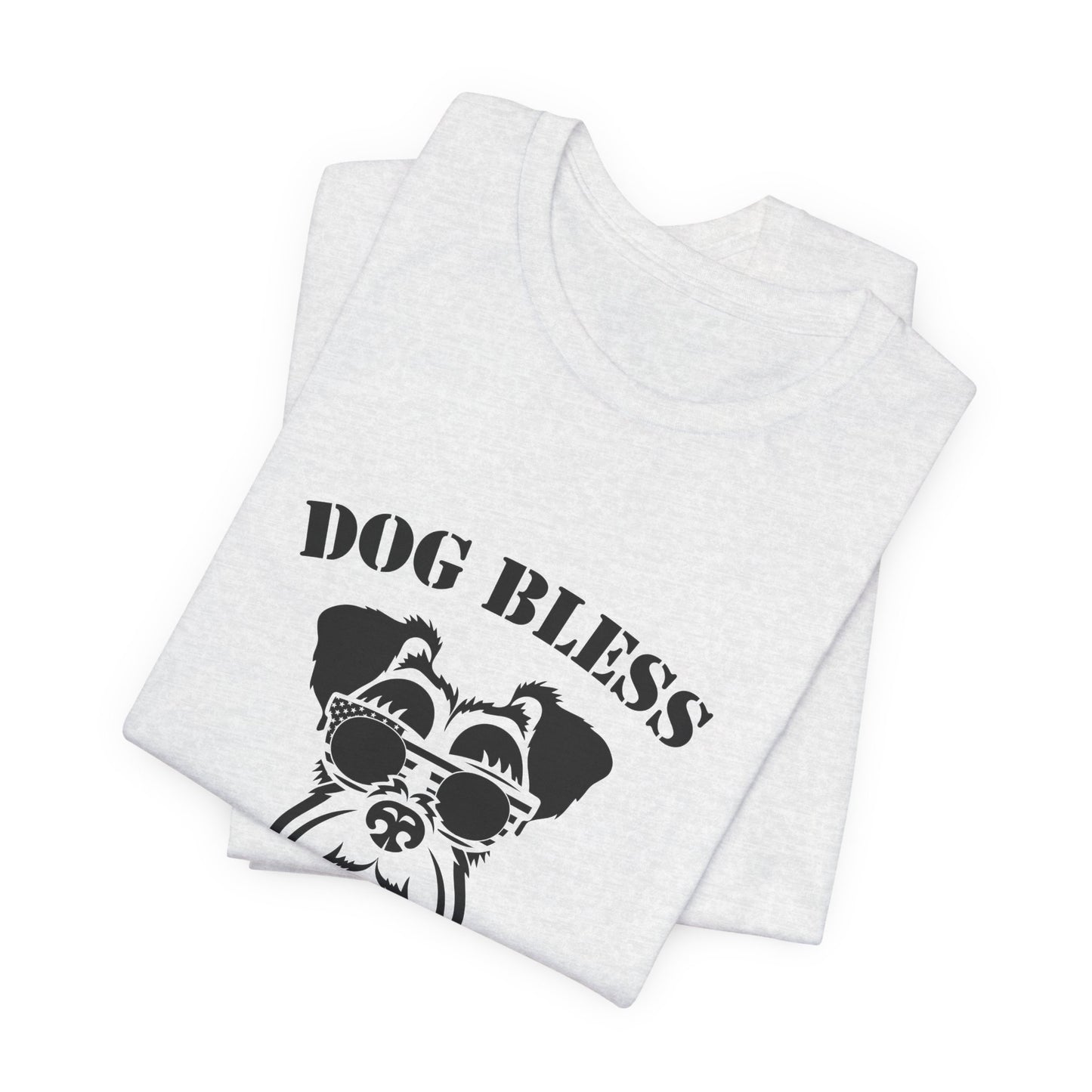 Dog Bless America! - Unisex Jersey Short Sleeve Tee