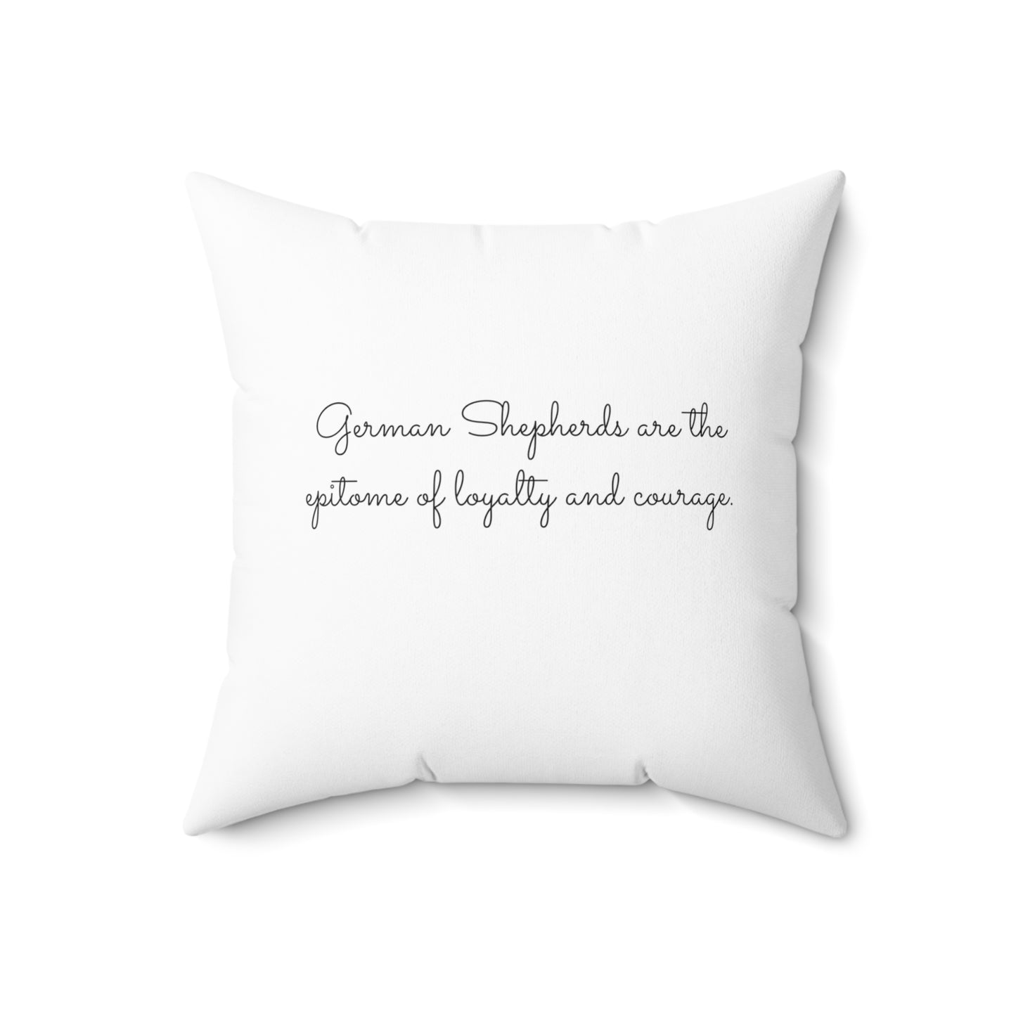 German Shepherds are not just pets; they're family - Spun Polyester Square Pillow