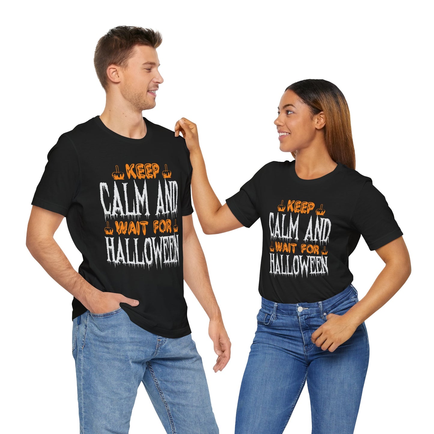 Keep Calm and Wait for Halloween - Unisex Jersey Short Sleeve Tee