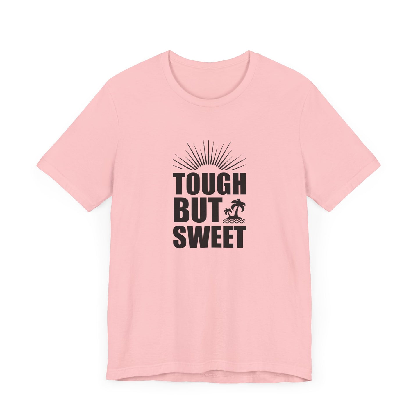 Tough But Sweet - Unisex Jersey Short Sleeve Tee