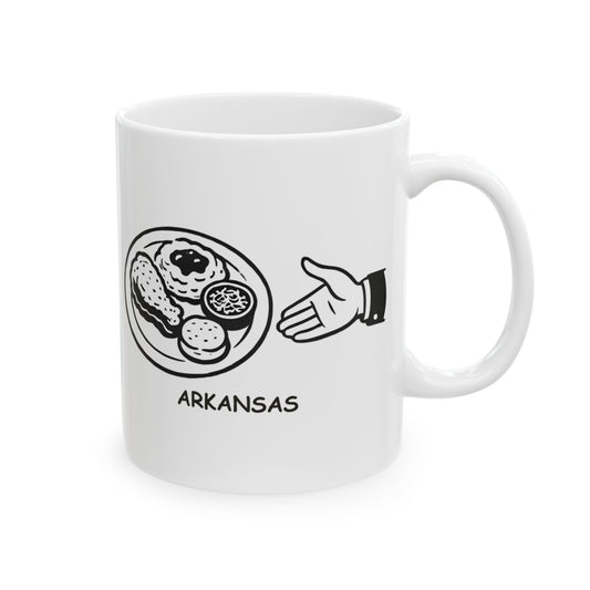 "Arkansas: Where every meal could be served with a side of Southern hospitality." Ceramic Mug - 13367