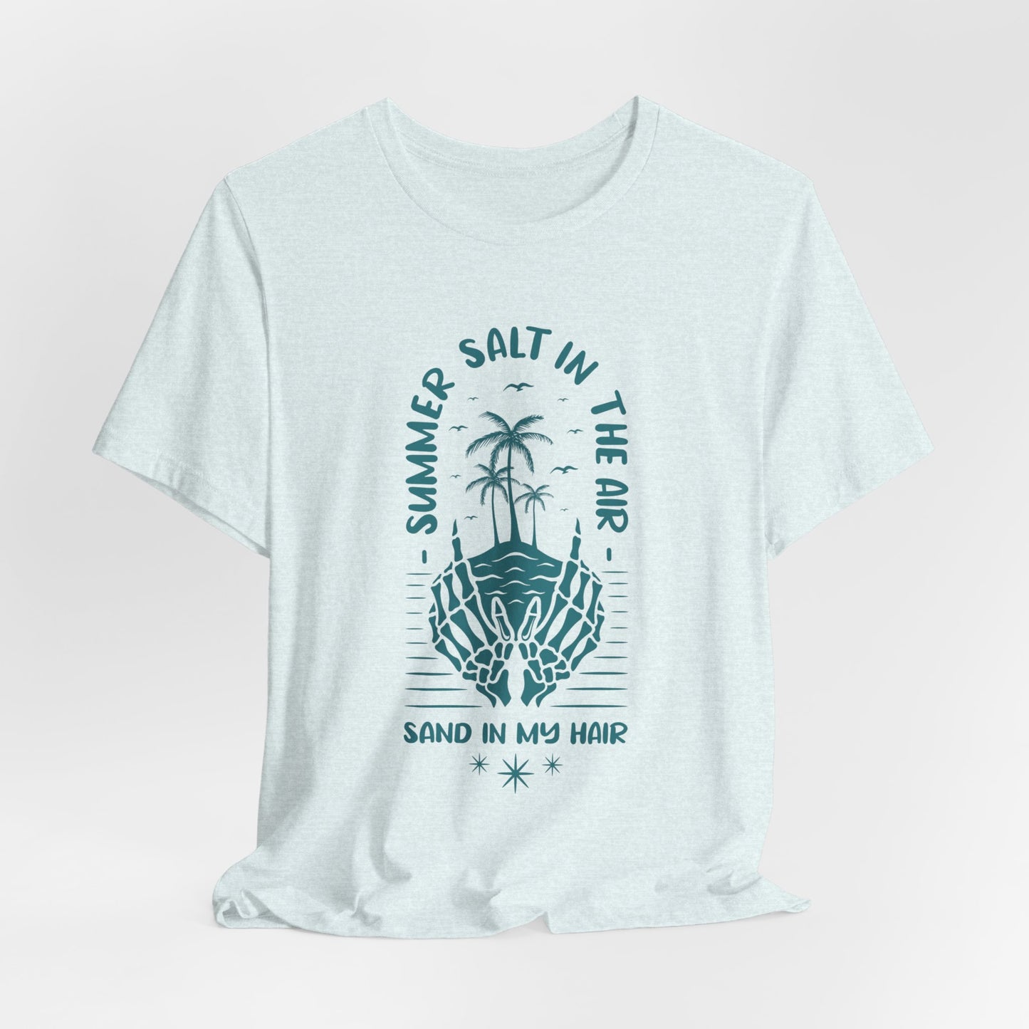 Summer Salt In The Air, Sand In My Hair - Unisex Jersey Short Sleeve Tee