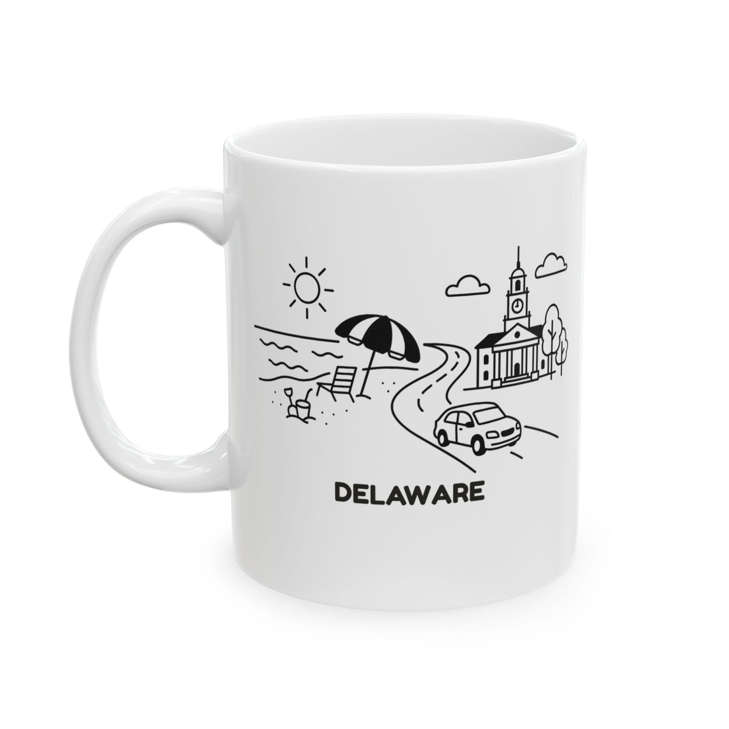 "Delaware: Where you can get from the beach to the capital in no time." Ceramic Mug - 14141