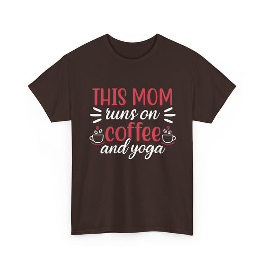 This Mom Runs on Coffee and Yoga T-Shirt – Funny Mother’s Day Gift Tee - 14881