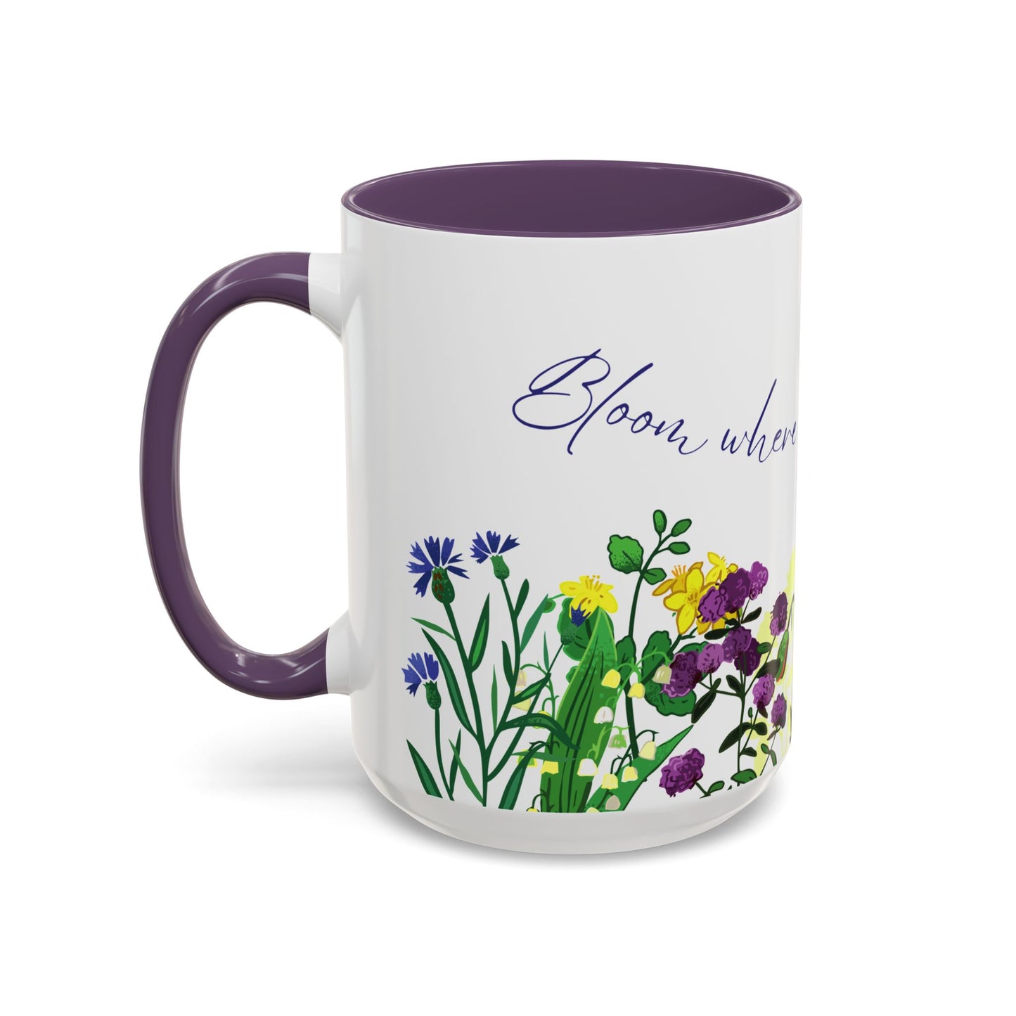 Bloom Where You Are Planted - Accent Coffee Mug (11, 15oz) - 10895