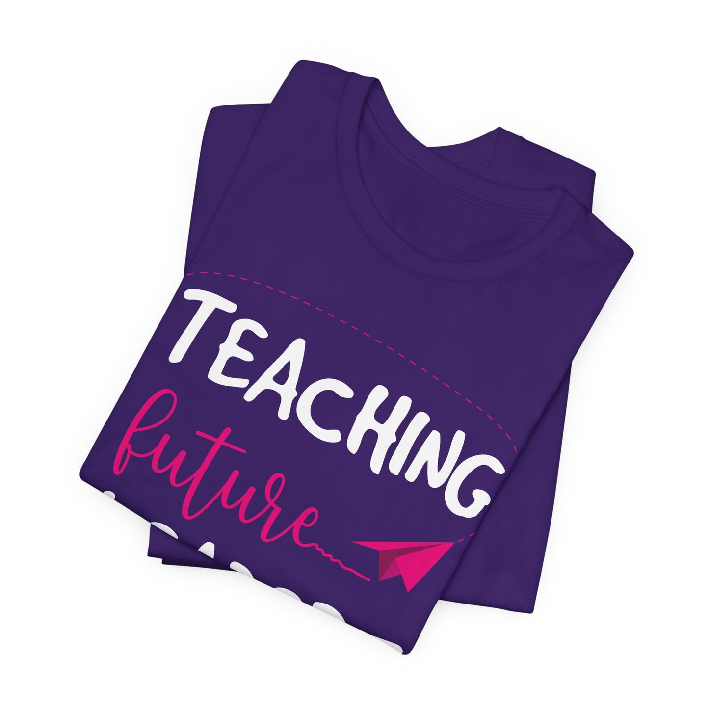 Teacher: Teaching Future Leaders - Unisex Jersey Short Sleeve Tee - 13417