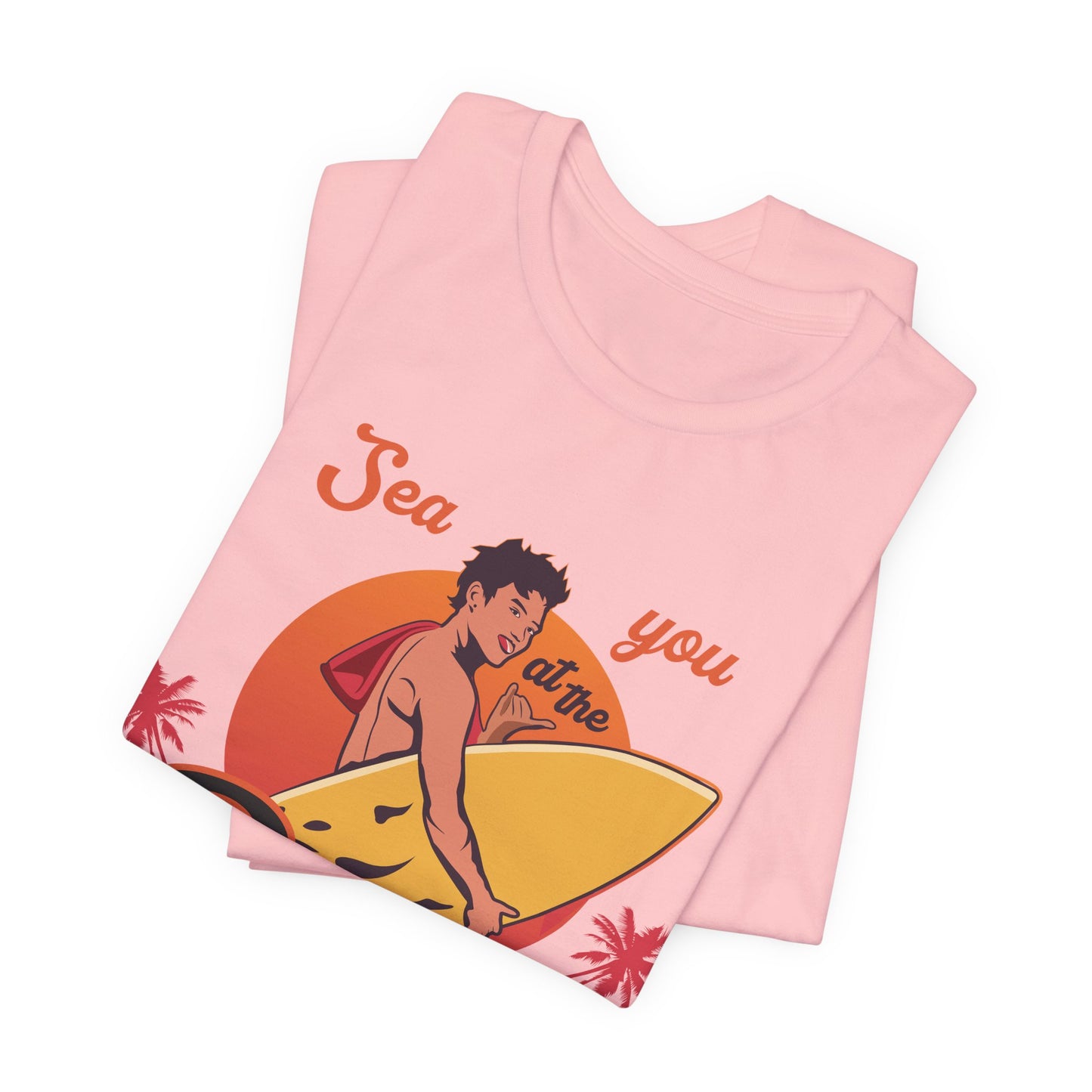 See You At The Beach - Unisex Jersey Short Sleeve Tee - 13138