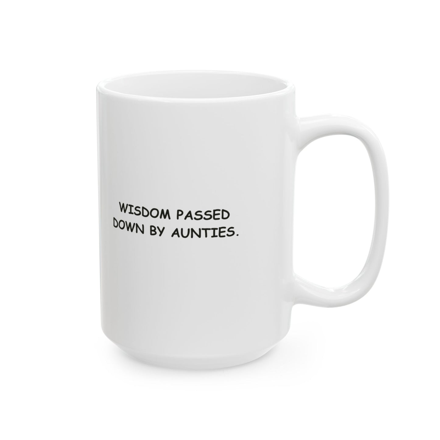 “Caffeine and kai solve most problems.”  (Wisdom passed down by aunties.) Ceramic Mug - 13930