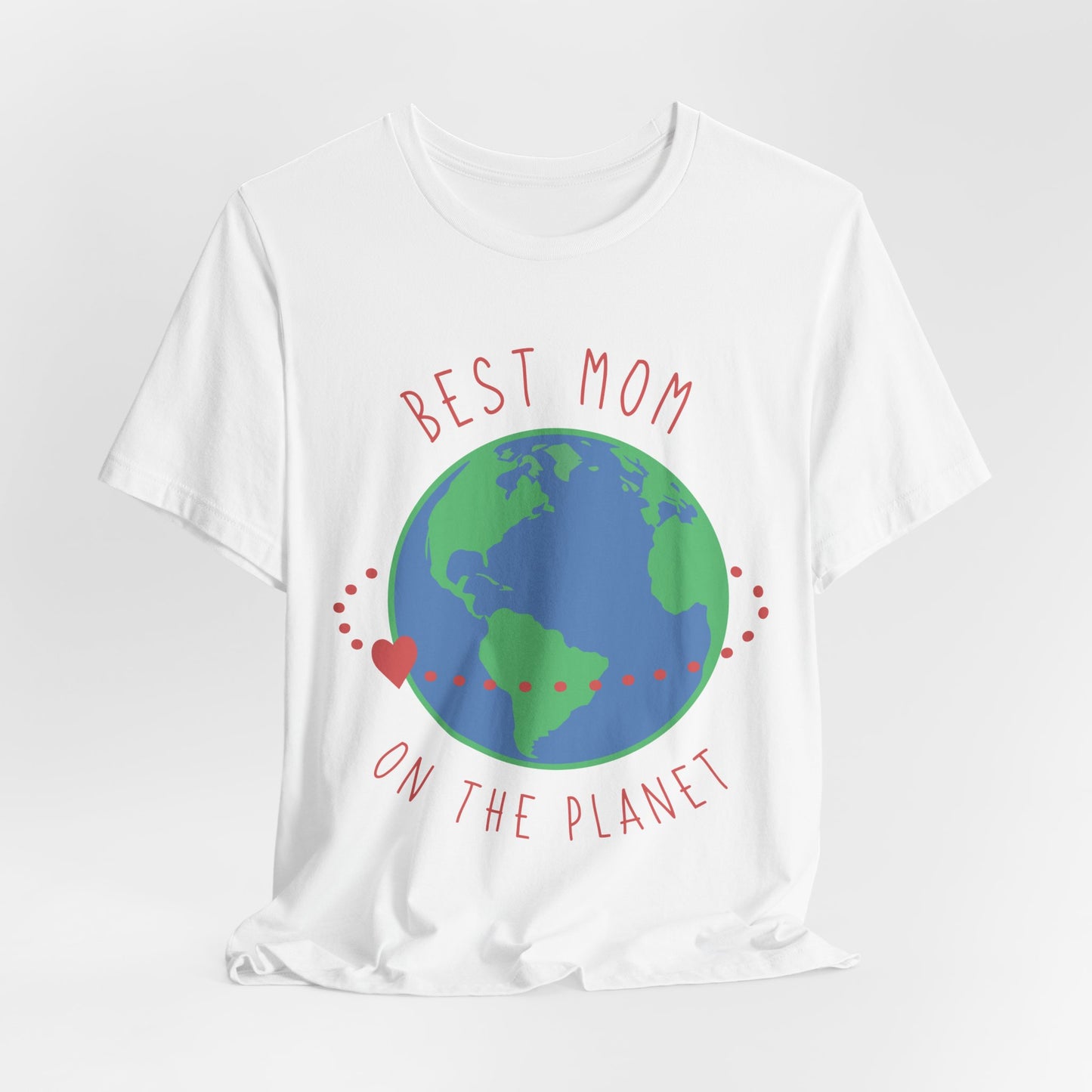 Best Mom On The Planet - Unisex Jersey Short Sleeve Tee - 12983