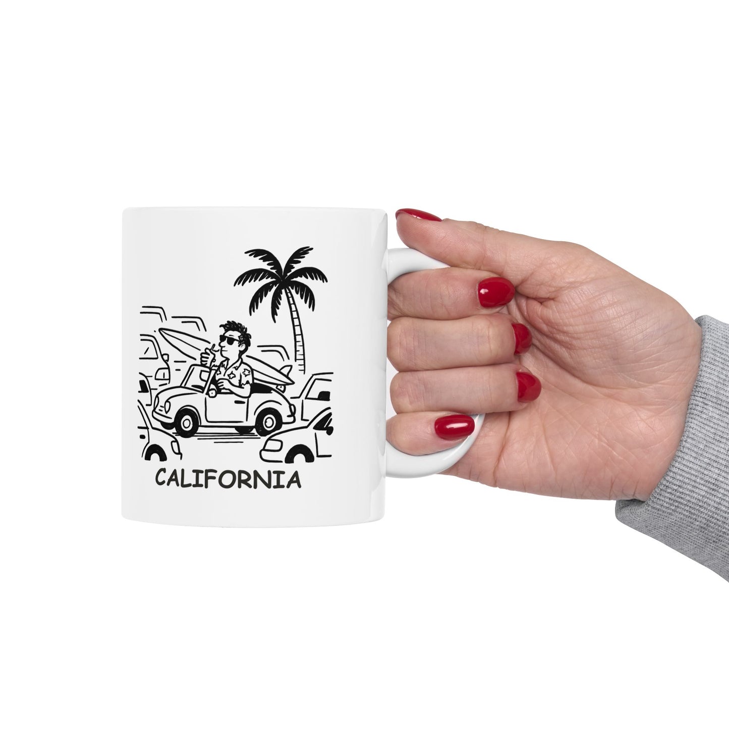 "Living that laid-back California life, one traffic jam at a time." Ceramic Mug - 12706