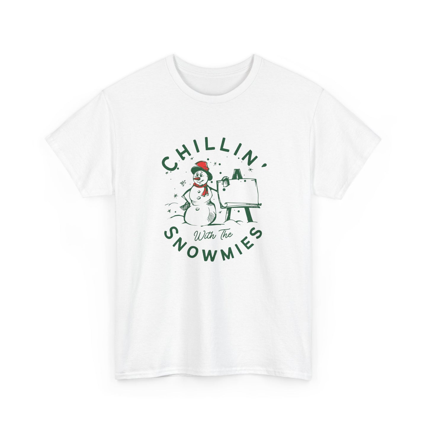 Chillin' With Snowmies - Unisex Heavy Cotton Tee - 10533