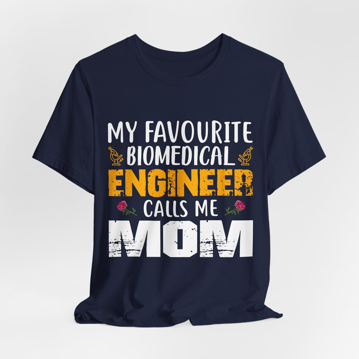 My Favorite Biochemical Engineer Calls Me Mom - Unisex Jersey Short Sleeve Tee - 13552