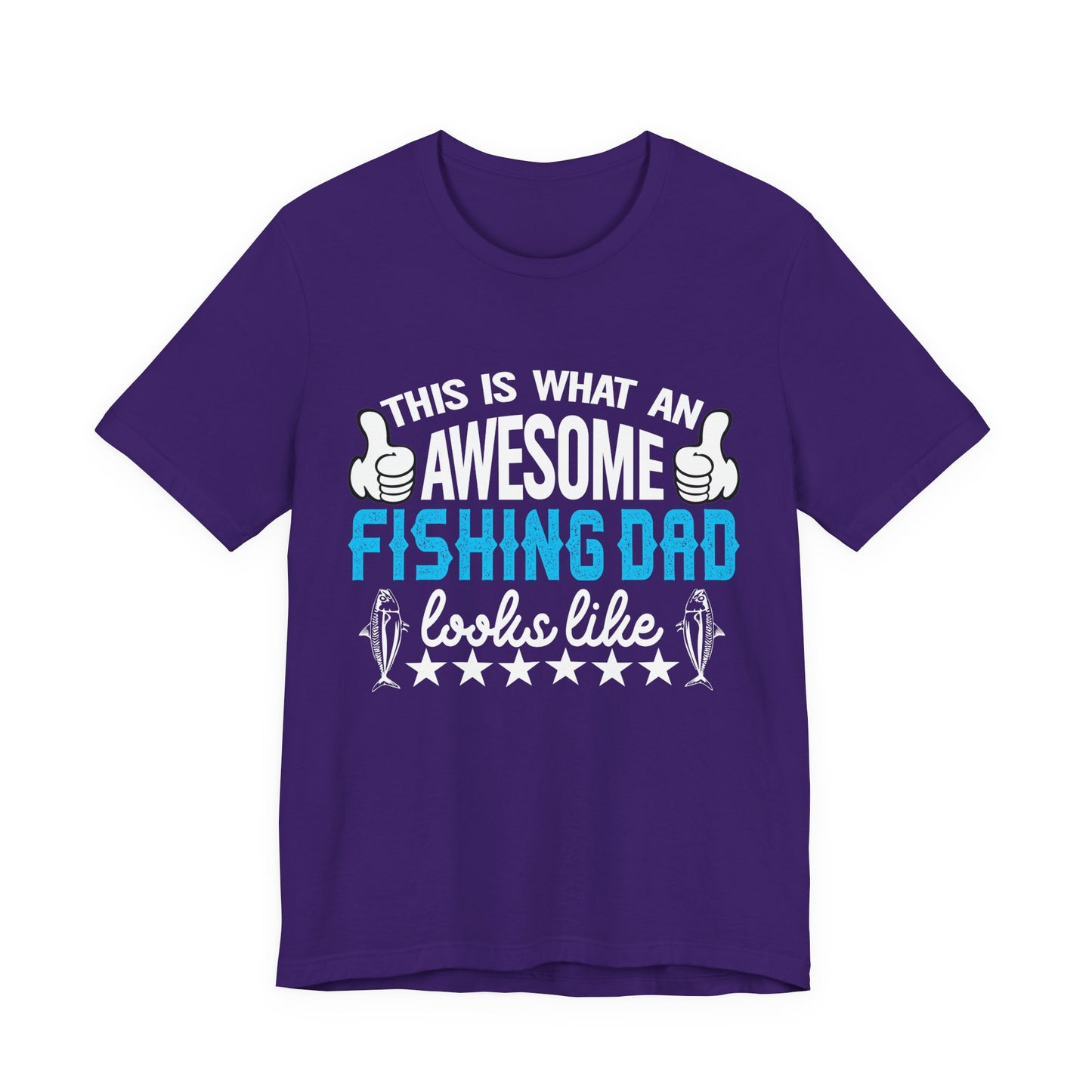 This Is An Awesome Fishing Dad Looks Like - Unisex Jersey Short Sleeve Tee - 14086