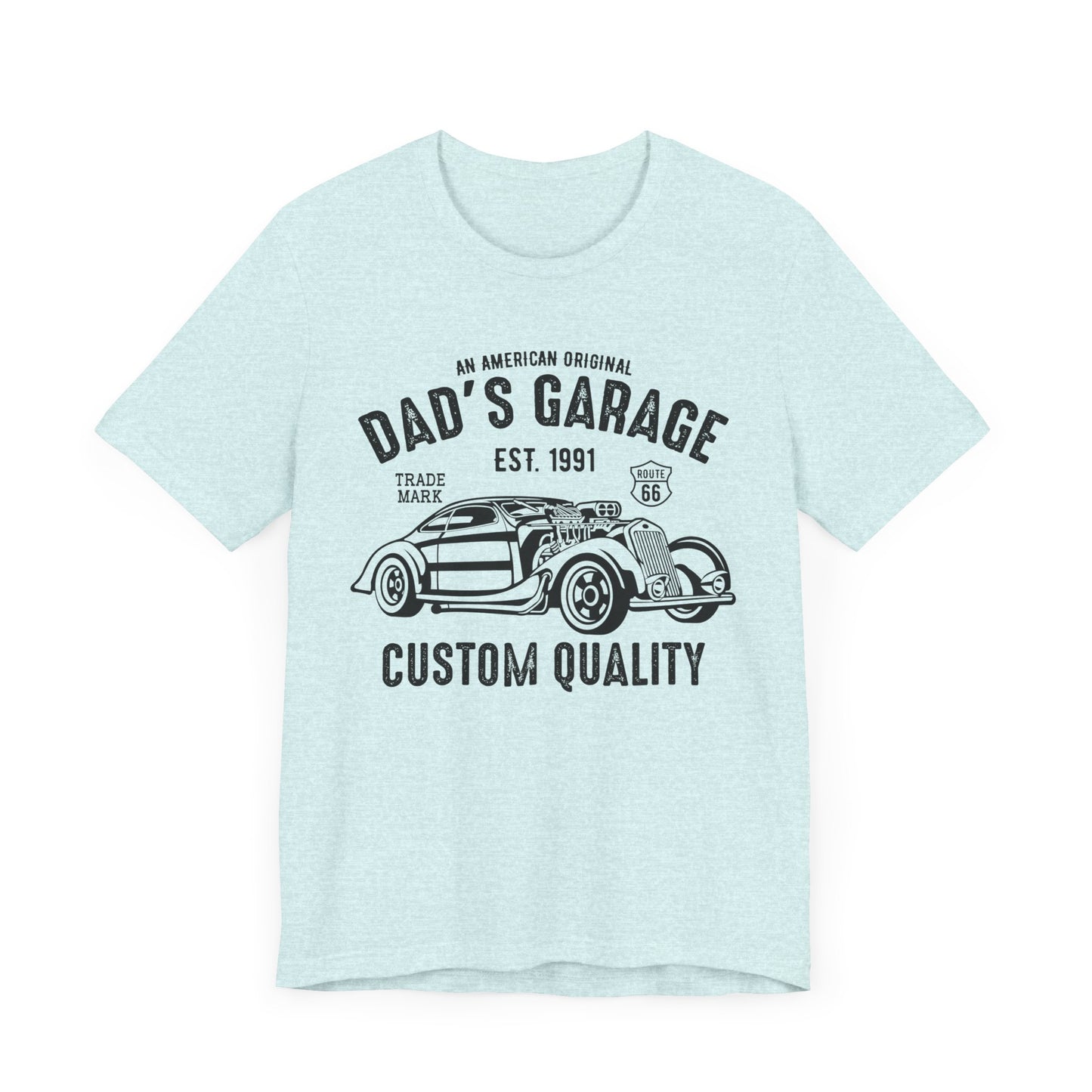 Dad's Garage Custom Quality - Unisex Jersey Short Sleeve Tee - 13036