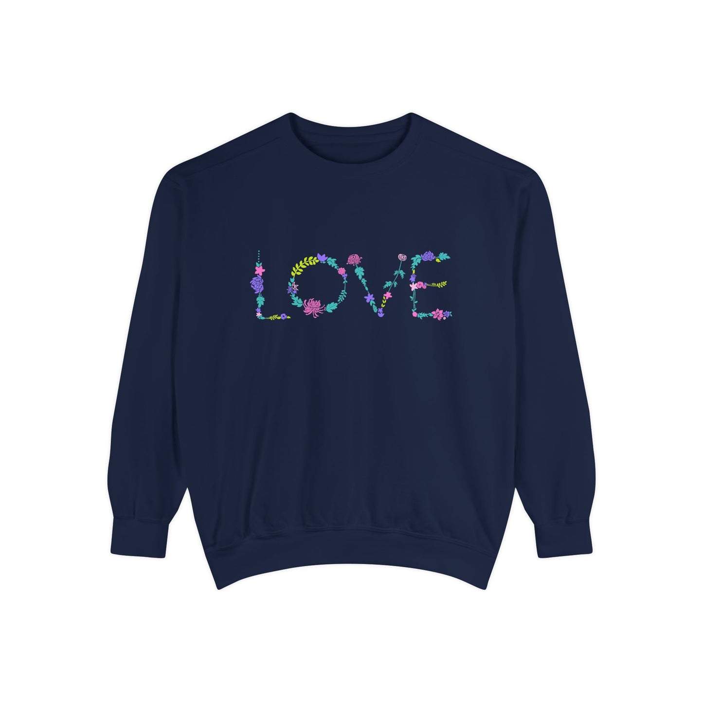 Love - Unisex Garment-Dyed Sweatshirt - 11806