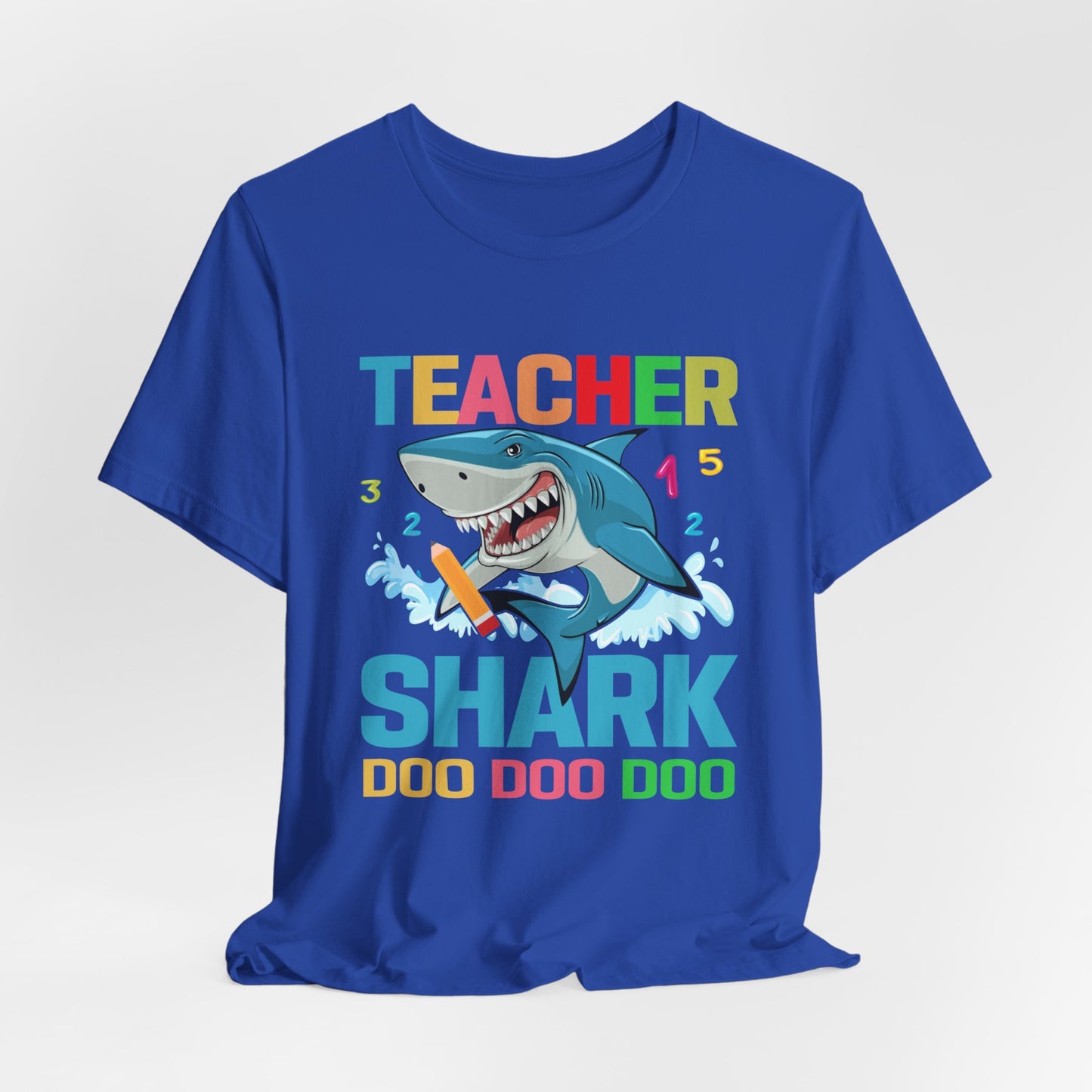 Teacher Shark - Unisex Jersey Short Sleeve Tee