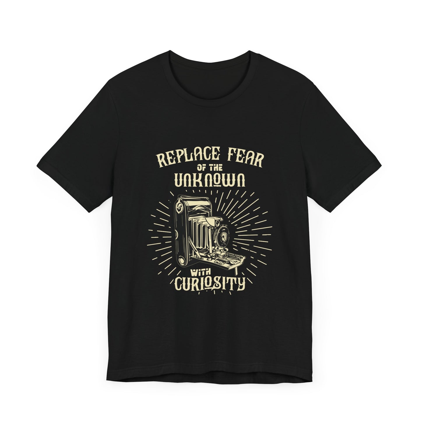 Motivational: Replace The Fear Of Unknown With Curiosity - Unisex Jersey Short Sleeve Tee