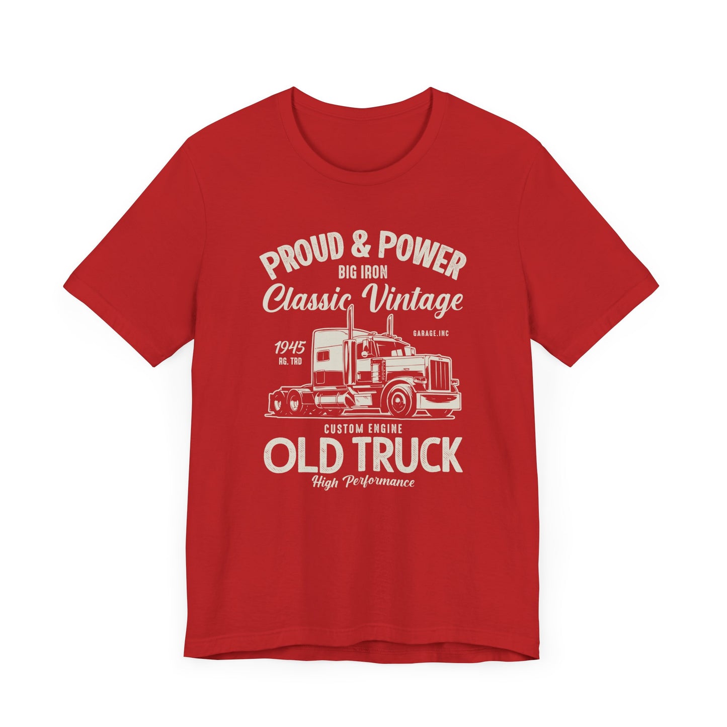 Proud & Power, Classic Vintage, Old Truck - Unisex Jersey Short Sleeve Tee