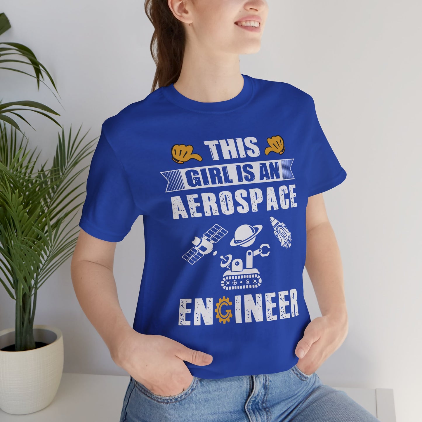 Engineer: This Girl Is An Aerospace Engineer - Unisex Jersey Short Sleeve Tee - 13567