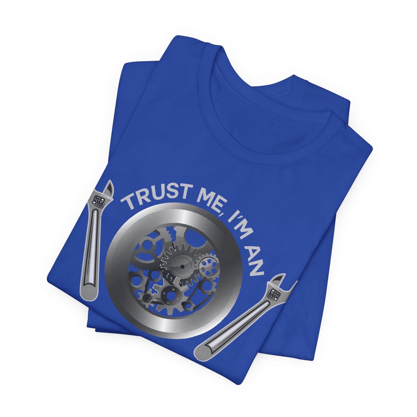 Trust Me, I'm Engineer's Son - Unisex Jersey Short Sleeve Tee - 13586