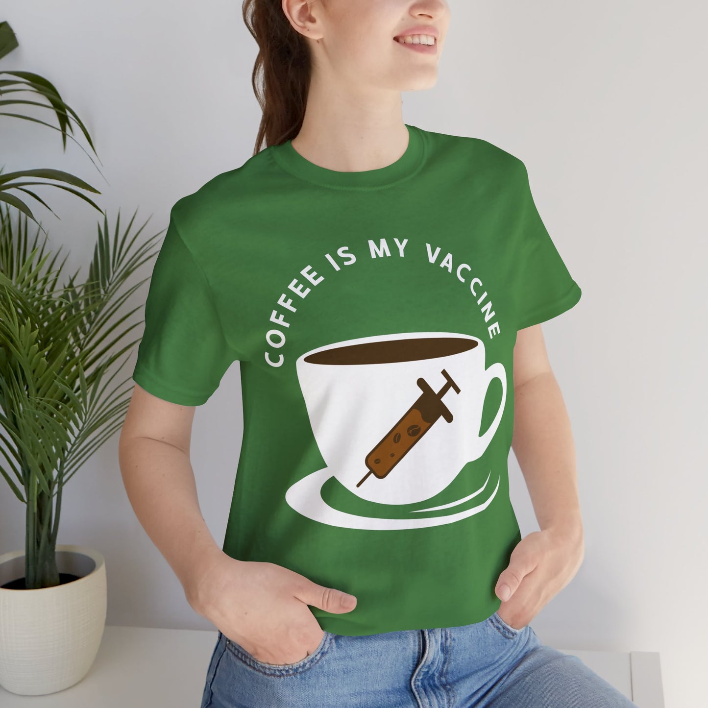 Coffee Is My Vaccine - Unisex Jersey Short Sleeve Tee