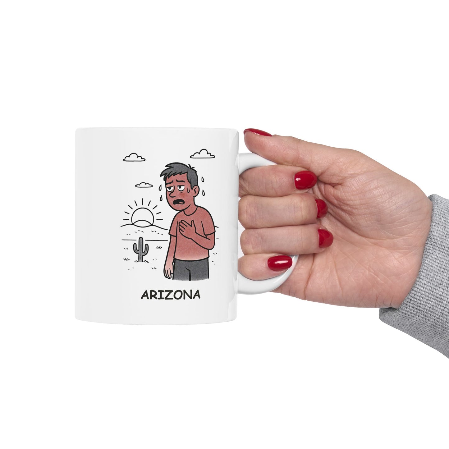 "Arizona: Sunburns and sunsets, that’s how we roll." Ceramic Mug - 13226