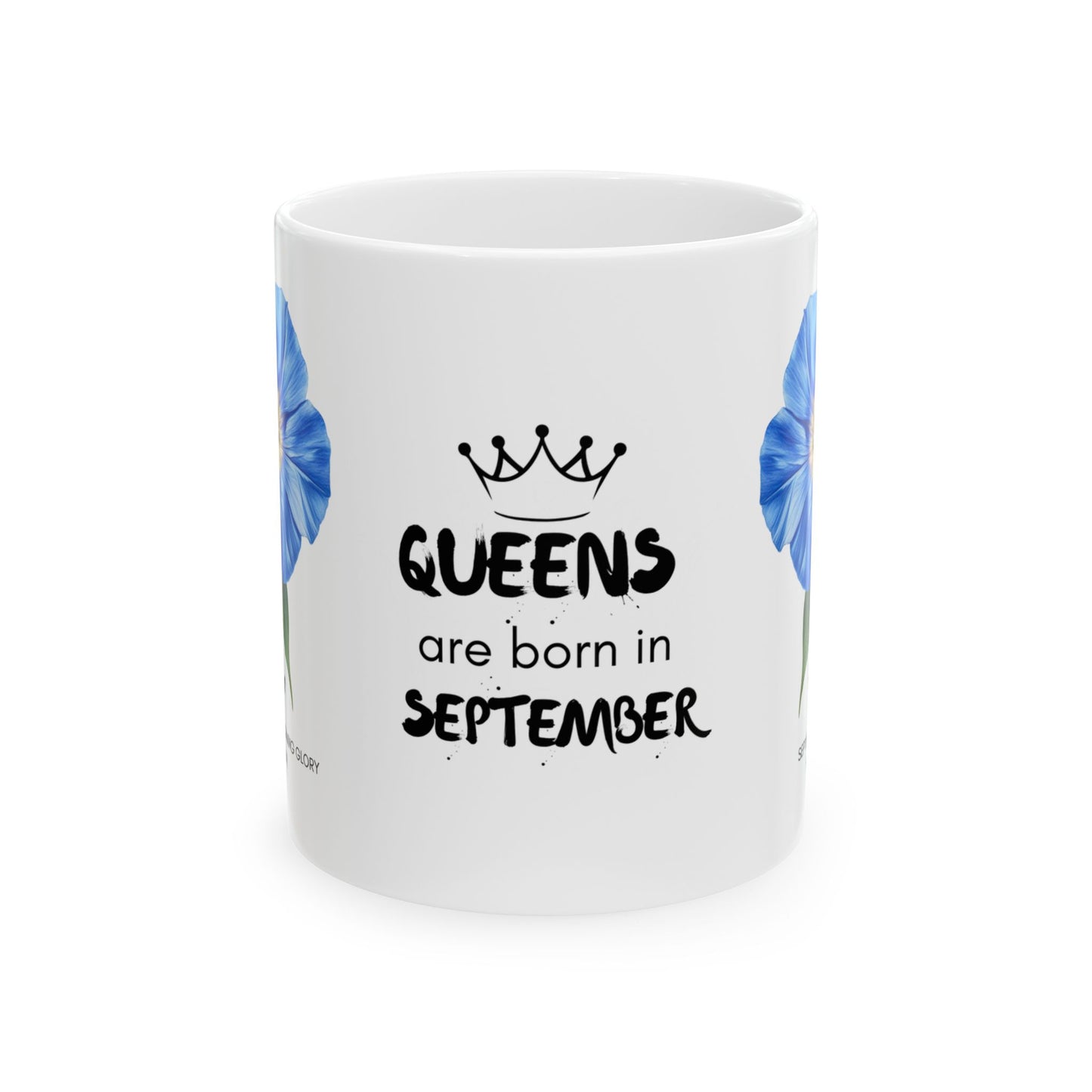 Happy Birthday: Queens Are Born In September, Morning Glory Flower, Customizable - Ceramic Mug, (11oz, 15oz)