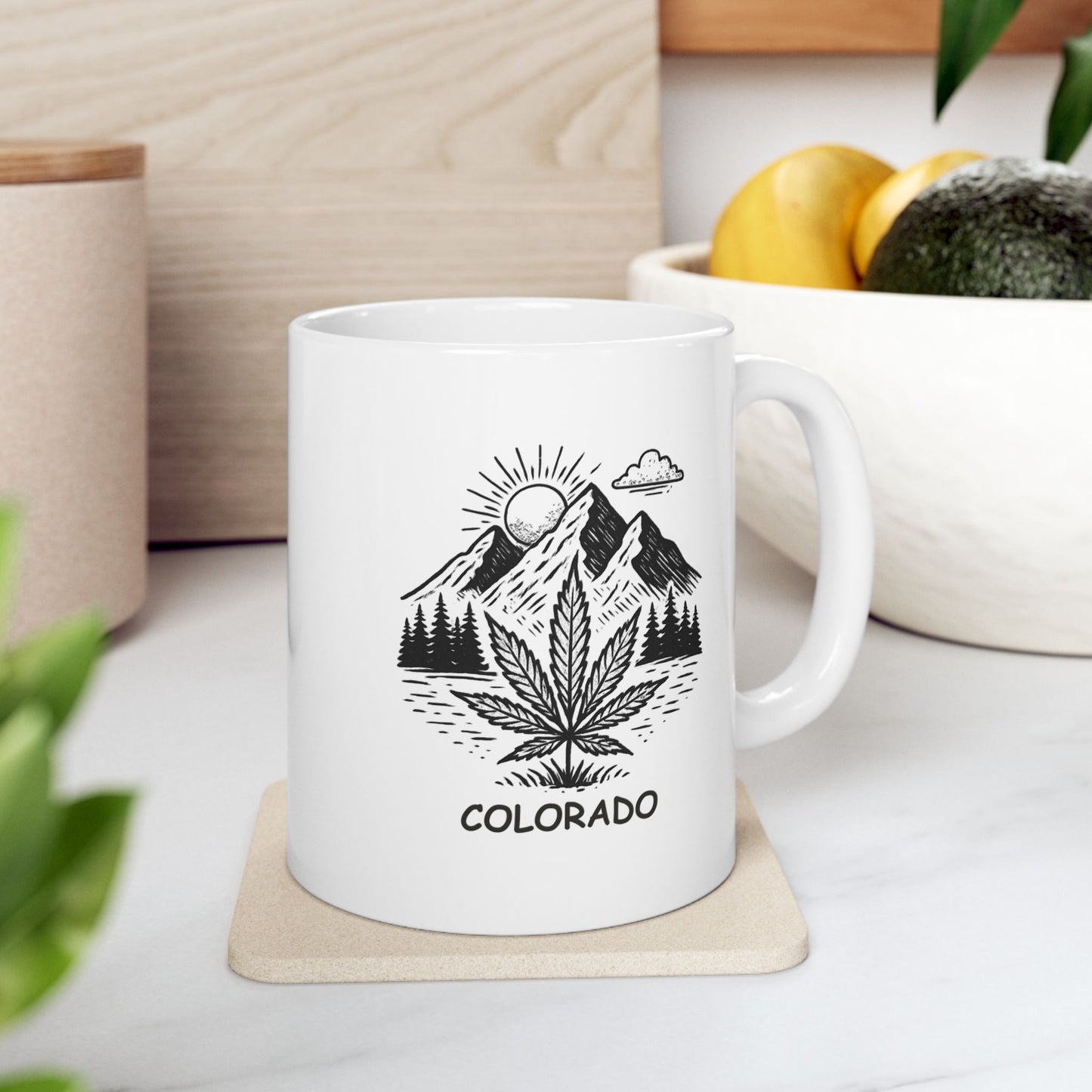 "Colorado: The state where your altitude isn’t the only thing that’s high." Ceramic Mug - 13463