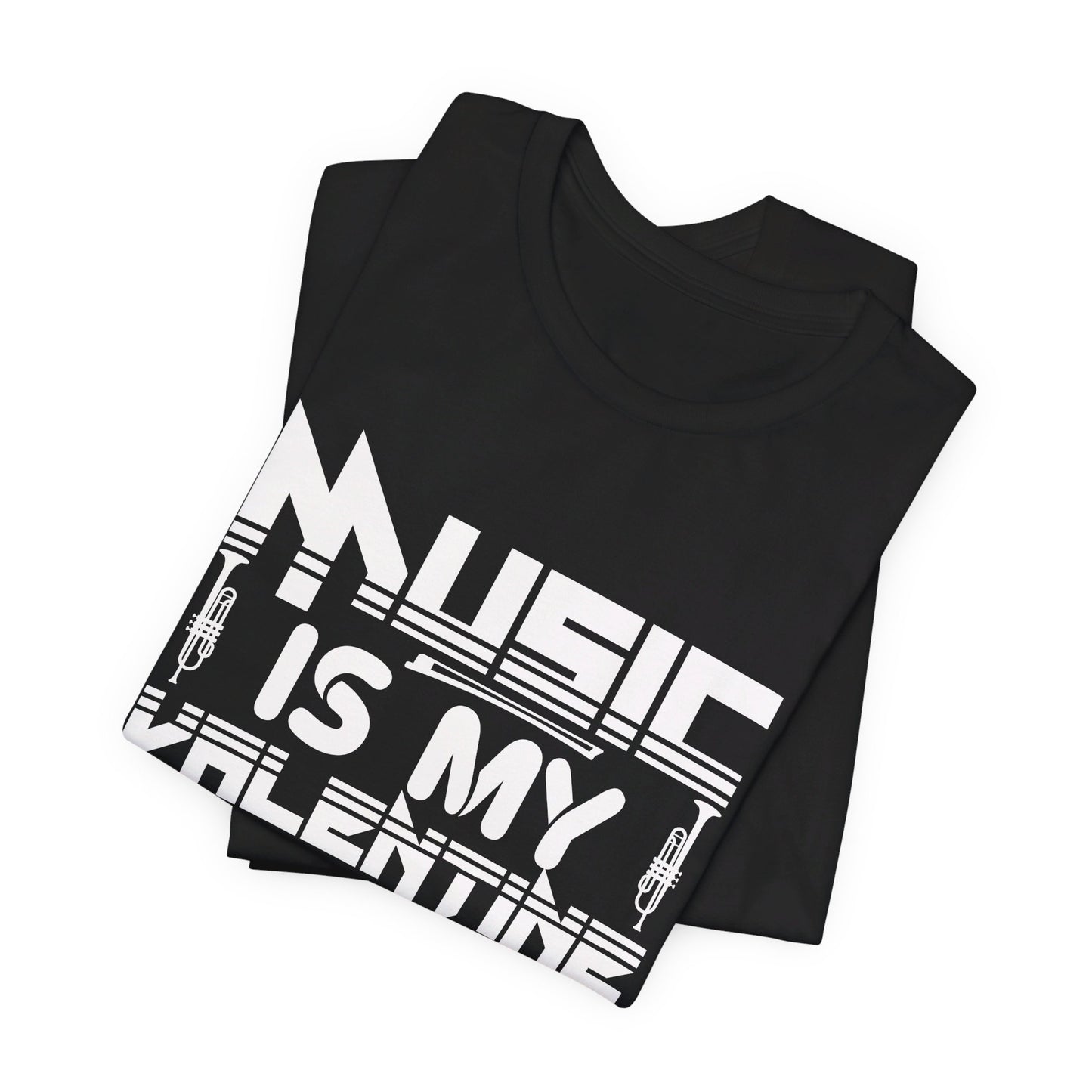 Music Is My Valentine - Unisex Jersey Short Sleeve Tee