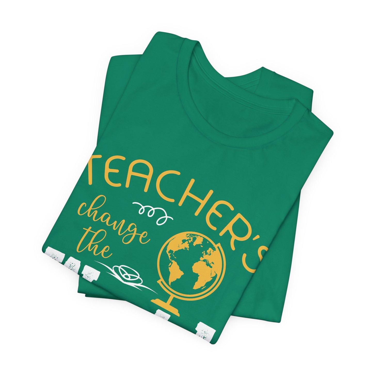 Teachers Change The World - Unisex Jersey Short Sleeve Tee - 13432