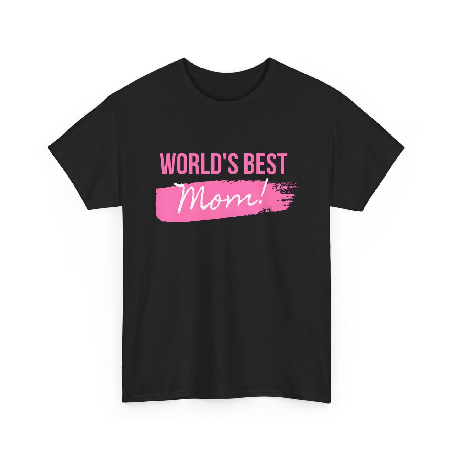 World’s Best Mom Shirt – Pink Brushstroke Mother’s Day Gift Tee - 14874
